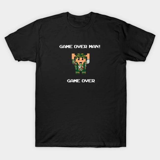 Game Over Man! T-Shirt by Littlebluestudios